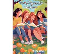 Funny Poems for Teenagers