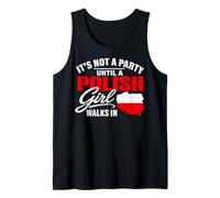 Funny Polish It's Not a Party Until A Polish Girl Walks in Camiseta sin Mangas