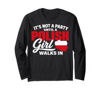 Funny Polish It's Not a Party Until A Polish Girl Walks in Manga Larga