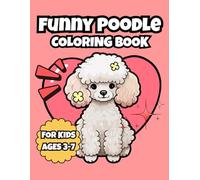 Funny Poodle Coloring Book: Fun and educational activity book with 46 simple cute Poodle illustrations for kids