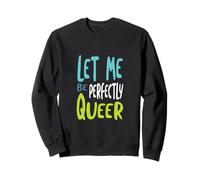 Funny Pride Pun Déjame ser Perfectamente Queer Sudadera