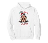 Funny Probably Just Gonna Jingle Some of The Way Xmas Women Sudadera con Capucha