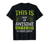 Funny Profession Quote Awesome Actuary Camiseta