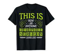 Funny Profession Quote Awesome Orthopedic Surgeon Camiseta