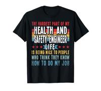 Funny Profession Quote Health And Safety Engineer Camiseta