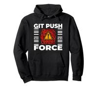 Funny Programmer Coding Git Push Force Warning Sudadera con Capucha