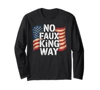 Funny Protesting America USA No Faux King Way Manga Larga