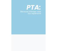 Funny PTA Notebook for Moms & Teachers | Sarcastic School Volunteer Journal | PTA Because therapy was too expensive | 6 x 9 size lined book | Great for the office, home or as a gift
