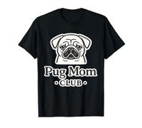 Funny Pug Mom Club Dog Lover Women Pug Mama Camiseta