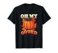Funny Pumpkin Oh My Gourd Otoño Humor Calabaza Camiseta