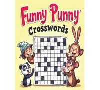 Funny Punny Crosswords: Crossword puzzles with easy to read print about jokes, puns, and more appropriate for all ages | 8.5 x 11 inches, 120 pages | ... for vacations, holidays, and relaxation.