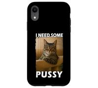 Funny Pussy Cat Meme Adult Joke I Need Some Pussy Meme Carcasa para iPhone XR
