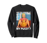 Funny Pussy Meme Adult Girls Pun Are You Looking at My Pussy Sudadera
