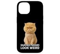 Funny Pussy Meme Pun Adult Joke Hilarious Shaved Pussies Carcasa para iPhone 14