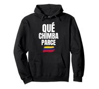 Funny Que Chimbra Parce Colombian Saying Slang Colombia Bandera Sudadera con Capucha