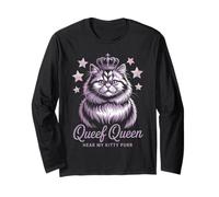 Funny Queef Queen Hear My Kitty Purr Funny Cat Mujeres Hombres Manga Larga