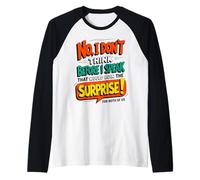 Funny Quote Don't Think Before I Speak That Ruin Surprise Camiseta Manga Raglan