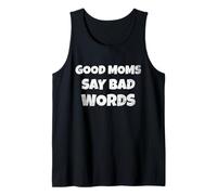 Funny Quote Good Moms Say Bad Words Camiseta sin Mangas