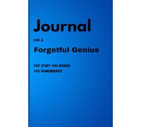 Funny Quote Notebook - Journal for a Forgetful Genius: Perfect to the Office and Home | Gag Gift Idea for Coworkers | Birthday and Christmas Gift | ... pages with a famous quotes on every page