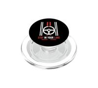 Funny Quote Road Trip Driving Mindset Stay In Your Lane PopSockets PopGrip para MagSafe