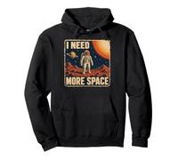 Funny Quote Space Man Astronaut Retro I Need More Space Sudadera con Capucha