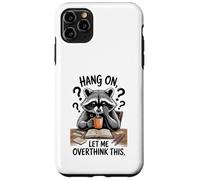 Funny Raccoon Hang On Let Me Overthink This Men Women Boys Carcasa para iPhone 11 Pro MAX