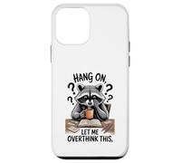 Funny Raccoon Hang On Let Me Overthink This Men Women Boys Carcasa para iPhone 12 Mini