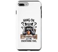Funny Raccoon Hang On Let Me Overthink This Men Women Boys Carcasa para iPhone 7 Plus/8 Plus