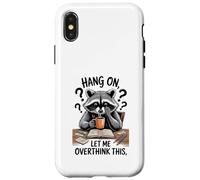 Funny Raccoon Hang On Let Me Overthink This Men Women Boys Carcasa para iPhone X/XS