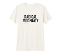 Funny Radical Moderate Republican Democrat Politics Design Camiseta Premium