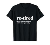 Funny Re-Tired Definition, Retired Dad & Grandpa, Retirement Camiseta