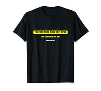 Funny reading text - You Will Read This Part First Camiseta
