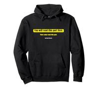 Funny reading text - You Will Read This Part First Sudadera con Capucha