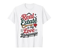 Funny Realtor Real Estate es mi lenguaje de Amor Camiseta
