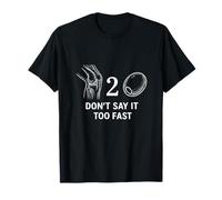 Funny Rebus Puzzle Wordplay Graphic - Don't Say It Too Fast Camiseta