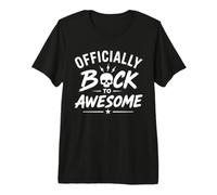 Funny Recovey Positive Comeback Officially Back To Awesome Camiseta Premium