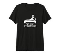 Funny Reformer Pilates mi Plan de jubilación ya no Hay Problema Camiseta Premium
