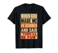 Funny Religious God Grinned When He Made Me Camiseta