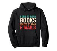 Funny Retro Book Lover tee - Born to Read Not Emails Sudadera con Capucha