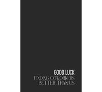 Funny Retro Notebook - Lined Journal 80 Pages - Quote 'GOOD LUCK FINDING COWORKERS BETTER THAN US' - Sarcastic Farewell Gift for Leaving Colleagues, ... Rants, Exit Reflections & Team Goodbyes