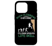 Funny Rock Climbing Is Not A Hobby - Funny Quote Carcasa para iPhone 16 Pro
