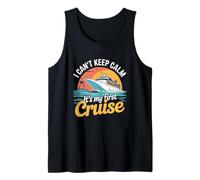 Funny Sailing I Can't Keep Calm Es mi Primer Crucero Camiseta sin Mangas