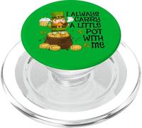Funny Saint Patricks Day I Always Carry A Little Pot with Me PopSockets PopGrip para MagSafe