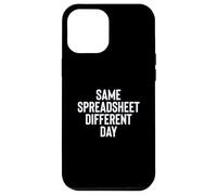Funny Same Spreadsheet Different Day Office Employee Worker Carcasa para iPhone 12 Pro MAX