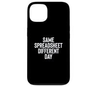Funny Same Spreadsheet Different Day Office Employee Worker Carcasa para iPhone 13