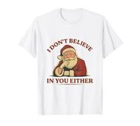 Funny Santa I Don't Believe In You Either Retro Christmas Camiseta