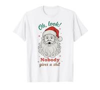 Funny Santa Oh Look Nobody Gives a Shit Camiseta