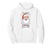 Funny Santa Oh Look Nobody Gives a Shit Sudadera con Capucha