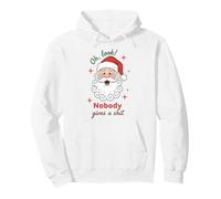 Funny Santa Oh Look Nobody Gives a Shit Sudadera con Capucha