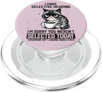 Funny Sarcastic Cat Saying I Have Selective Hearing PopSockets PopGrip para MagSafe